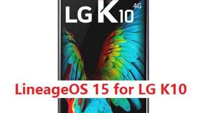 Install Android Oreo on LG K10 K420N (Europe) based on LineageOS 15 ROM
